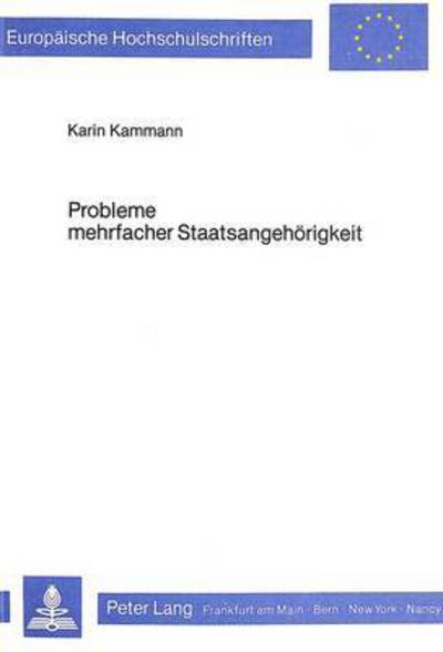 Probleme Mehrfacher Staatsangehorigkeit