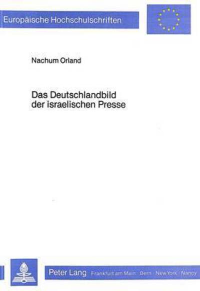 Das Deutschlandbild Der Israelischen Presse