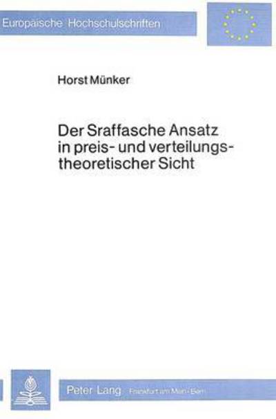 Der Sraffasche Ansatz in Preis- Und Verteilungstheoretischer Sicht