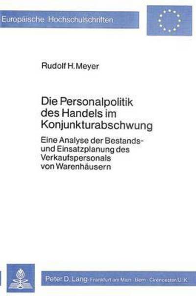 Die Personalpolitik Des Handels Im Konjunkturabschwung