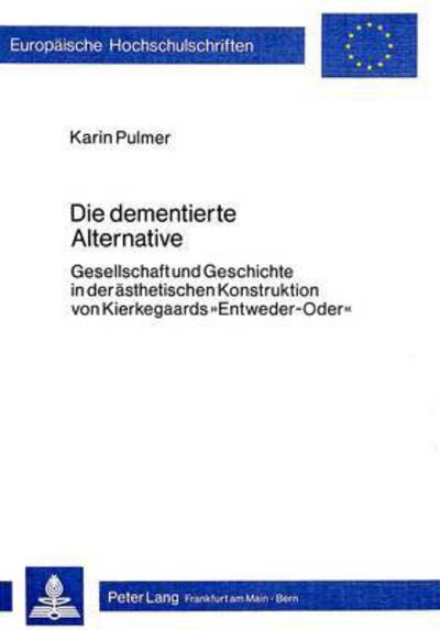 Die Dementierte Alternative