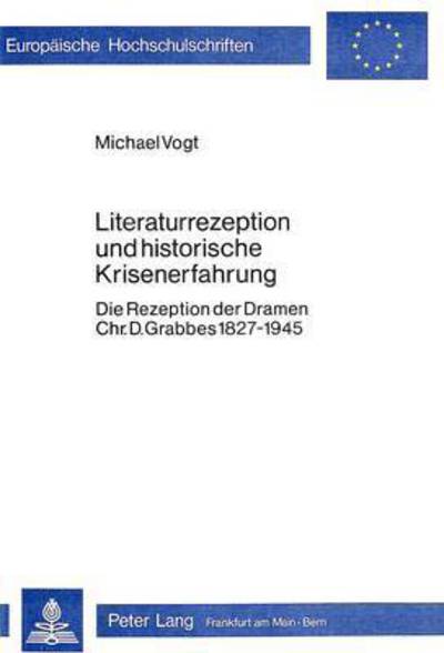 Literaturrezeption Und Historische Krisenerfahrung