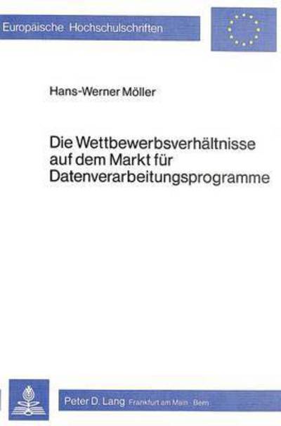 Die Wettbewerbsverhaltnisse Auf Dem Markt Fur Datenverarbeitungsprogramme