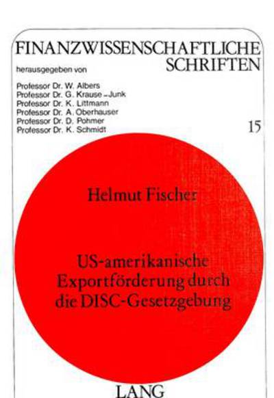 US-Amerikanische Exportforderung Durch Die Disc-Gesetzgebung