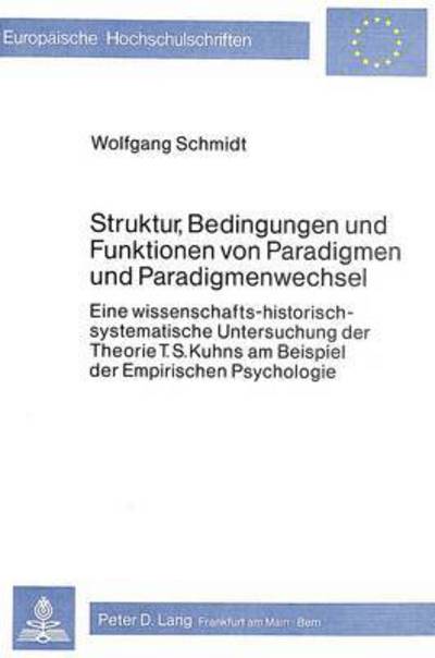 Struktur, Bedingungen Und Funktionen Von Paradigmen Und Paradigmenwechsel