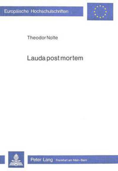 Lauda Post Mortem