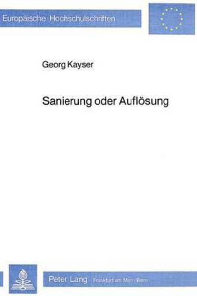 Sanierung Oder Auflosung