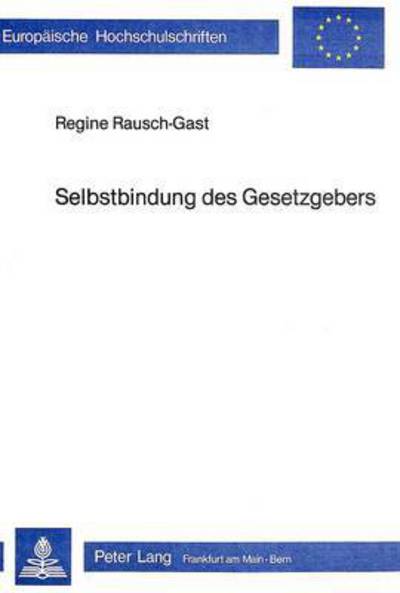 Selbstbindung Des Gesetzgebers