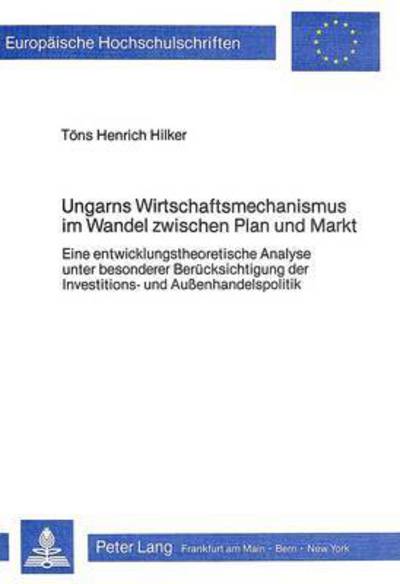 Ungarns Wirtschaftsmechanismus Im Wandel Zwischen Plan Und Markt