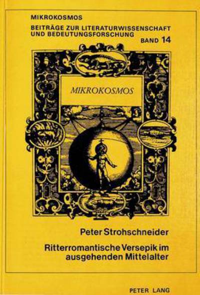Ritterromantische Versepik Im Ausgehenden Mittelalter