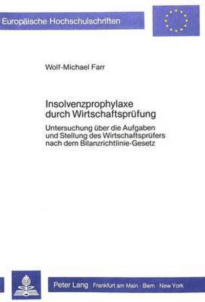 Insolvenzprophylaxe Durch Wirtschaftsprufung