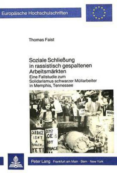 Soziale Schliessung in Rassistisch Gespaltenen Arbeitsmarkten