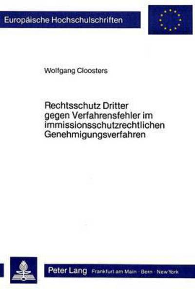 Rechtsschutz Dritter Gegen Verfahrensfehler Im Immissionsschutzrechtlichen Genehmigungsverfahren