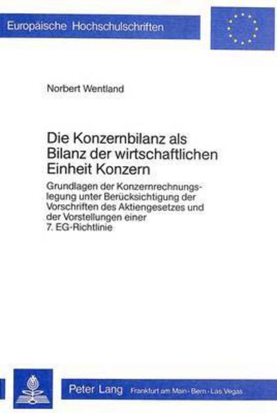 Die Konzernbilanz Als Bilanz Der Wirtschaftlichen Einheit Konzern
