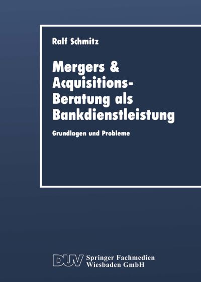 Mergers & Acquisitions-Beratung Als Bankdienstleistung