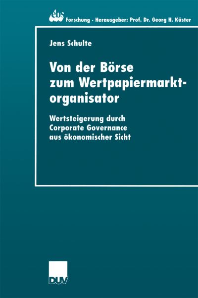 Von Der Börse Zum Wertpapiermarktorganisator