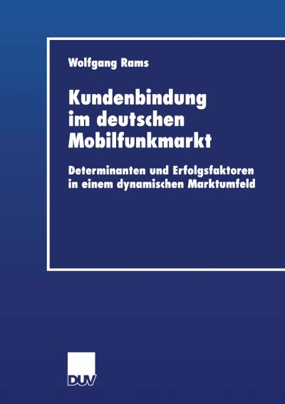 Kundenbindung Im Deutschen Mobilfunkmarkt