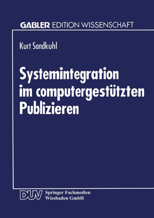 Systemintegration Im Computergestützten Publizieren