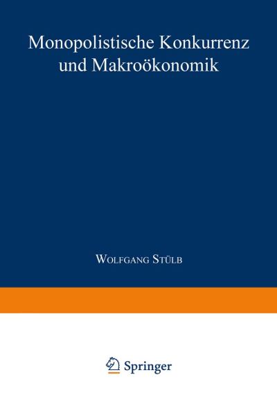 Monopolistische Konkurrenz Und Makroökonomik