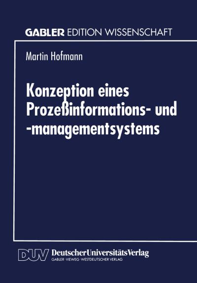 Konzeption Eines Prozeinformations- Und -Managementsystems