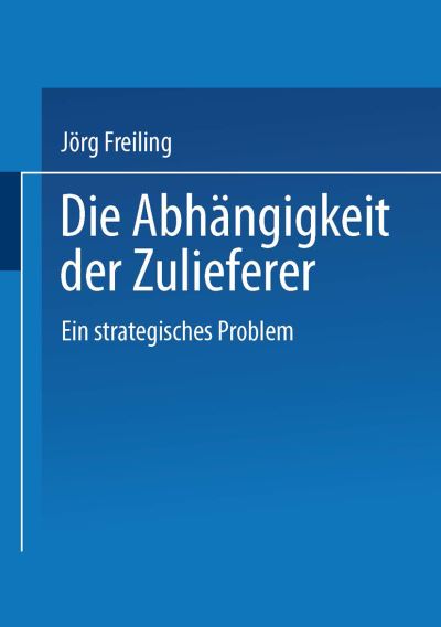 Die Abhängigkeit Der Zulieferer