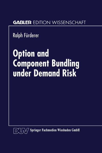 Option and Component Bundling Under Demand Risk