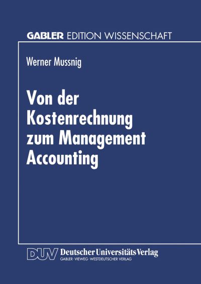 Von Der Kostenrechnung Zum Management Accounting