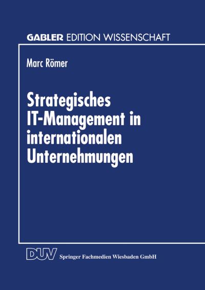 Strategisches IT-Management in Internationalen Unternehmungen