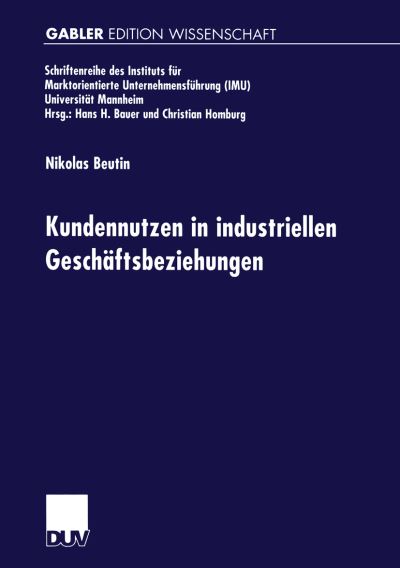 Kundennutzen in Industriellen Geschäftsbeziehungen