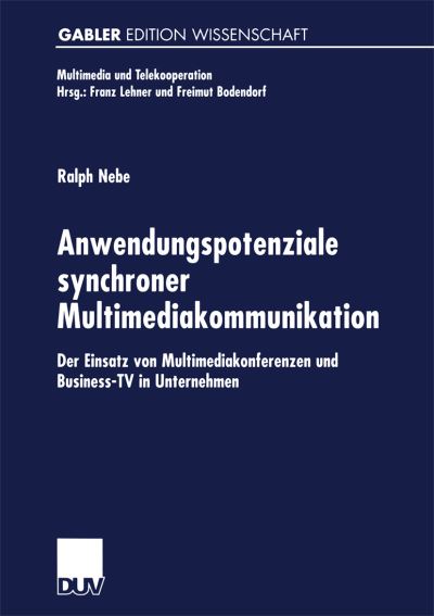 Anwendungspotenziale Synchroner Multimediakommunikation