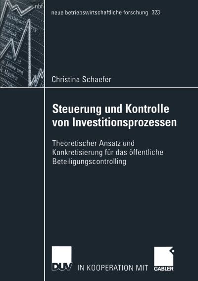 Steuerung Und Kontrolle Von Investitionsprozessen