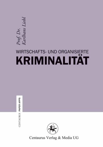 Wirtschafts- Und Organisierte Kriminalität
