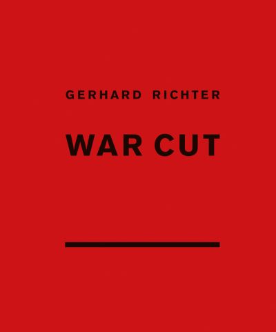 Gerhard Richter - War Cut