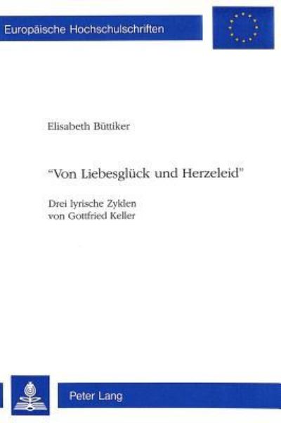 «Von Liebesgluck Und Herzeleid>>