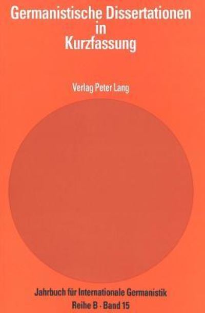 Germanistische Dissertationen in Kurzfassung