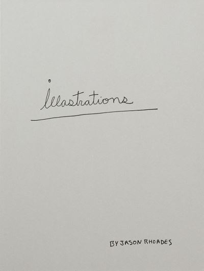 Jason Rhoades - Illastrations