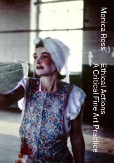Monica Ross - Ethical Actions