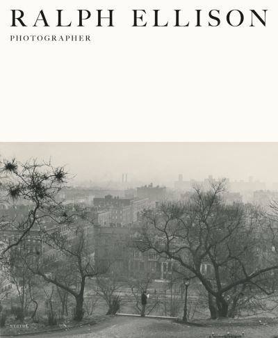 Ralph Ellison - Photographer