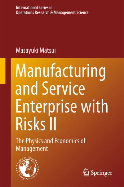 Manufacturing and Service Enterprise With Risks II