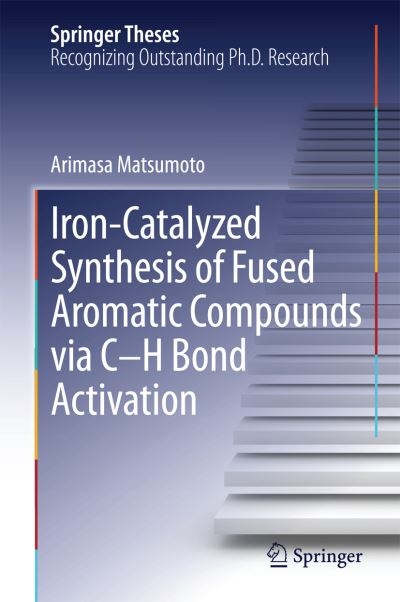 Iron-Catalyzed Synthesis of Fused Aromatic Compounds Via C-H Bond Activation