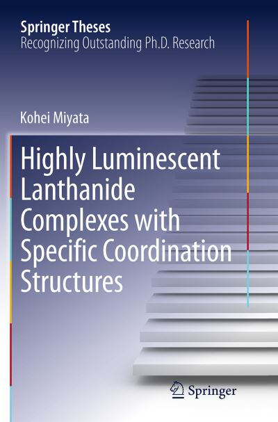 Highly Luminescent Lanthanide Complexes With Specific Coordination Structures