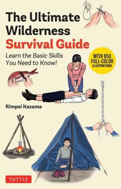 Ultimate Wilderness Survival Guide, The
