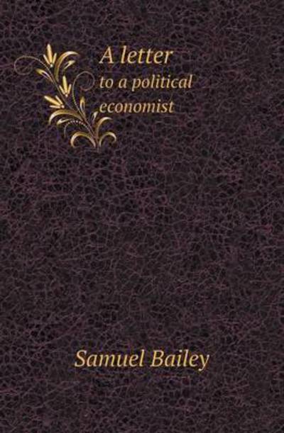 A Letter to a Political Economist