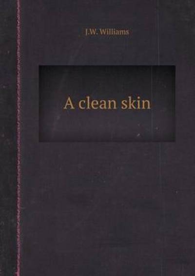 A Clean Skin