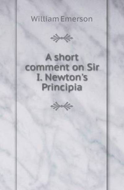 A Short Comment on Sir I. Newton's Principia