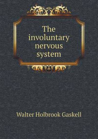 The Involuntary Nervous System