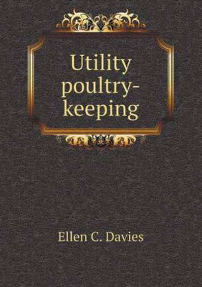 Utility Poultry-Keeping