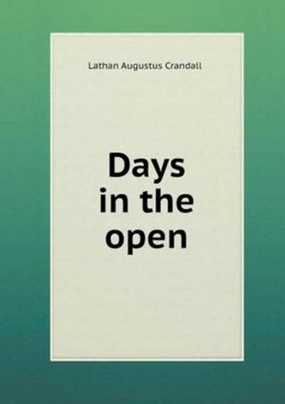 Days in the Open