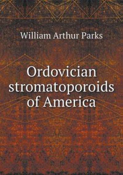 Ordovician Stromatoporoids of America
