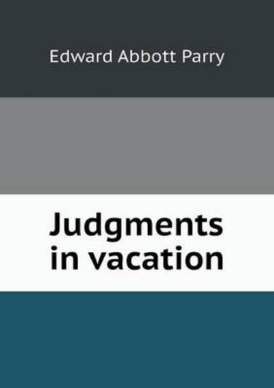 Judgments in Vacation